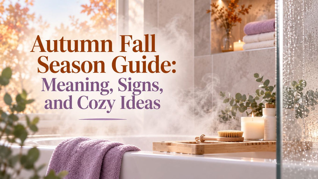 Autumn Fall Season Guide: Meaning, Signs, and Cozy Ideas